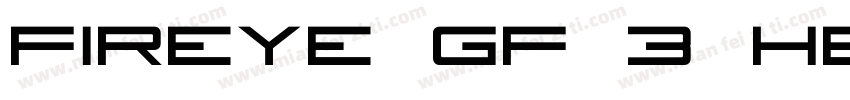 Fireye GF 3 Headline Condensed字体转换